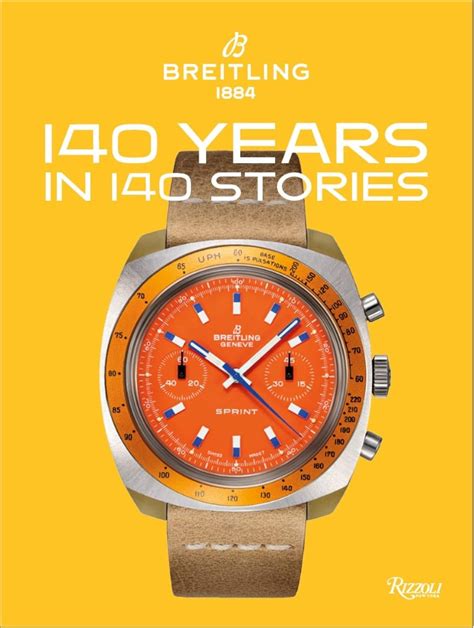 Breitling: 140 Years in 140 Stories: Written by Breitling